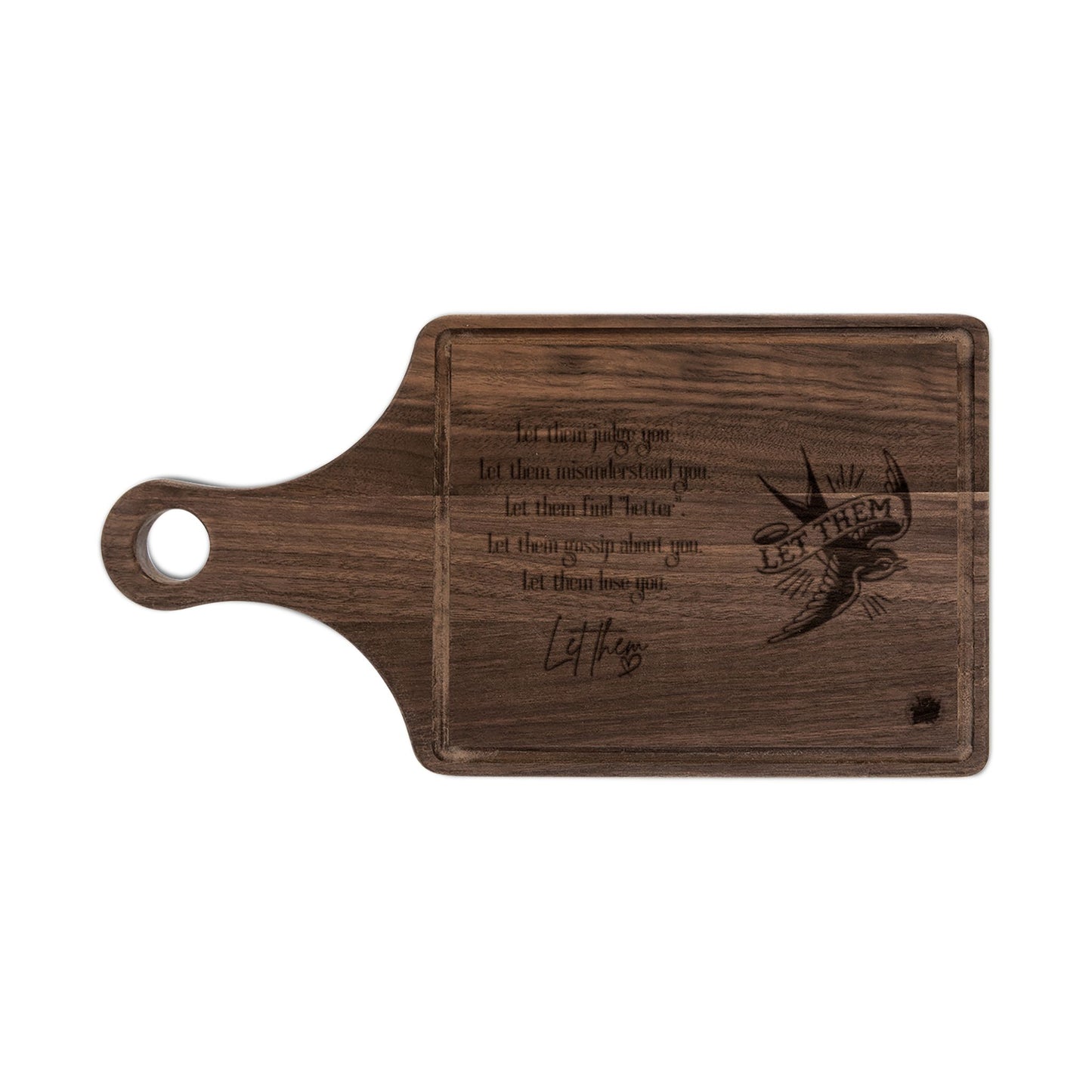 Let Them Mantra with Swallow Bird - Cutting Board - Wood Engraved Paddle & Rectangular