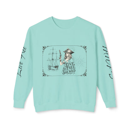Live Free, Sail Wild Pirate Lady with Back Quote "I’m the Storm You Saw Coming" -  Unisex Crewneck sweatshirt