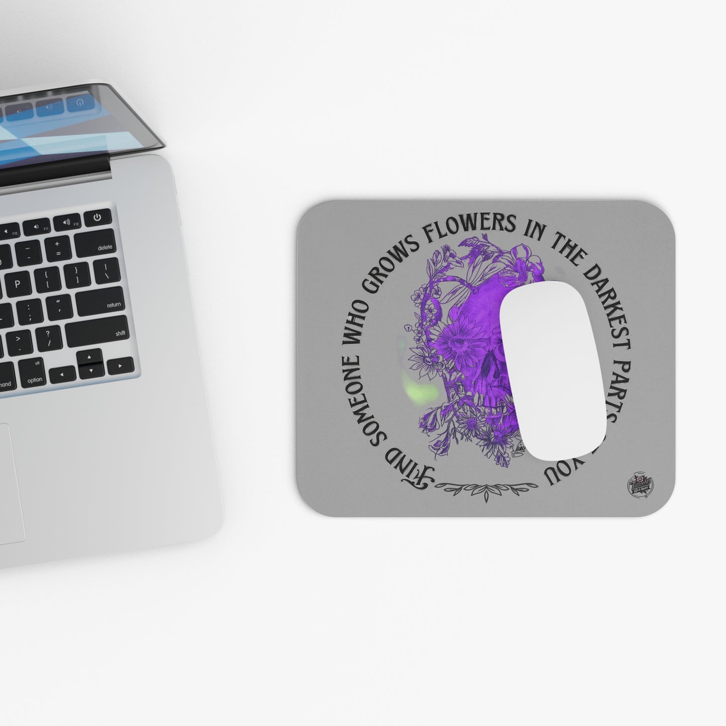Floral Skull & Dragonfly Mouse Pad — "Find Someone Who Grows Flowers in the Darkest Part of You" (Purple/Grey)