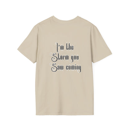 Live Free, Sail Wild Pirate Lady with Back Quote "I’m the Storm You Saw Coming" - Tshirt