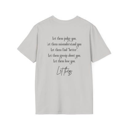 'Let Them' Thoughtful Graphic T-Shirt — Comfort Crewneck for Reflective Days