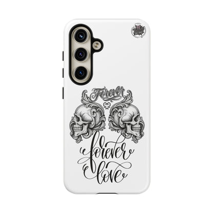 Forever Love - Tough Galaxy Phone Cases S10-S25 series