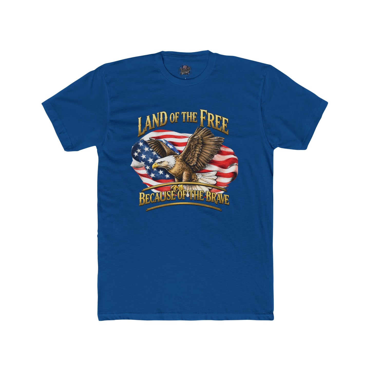 Land of the Free because of the Brave T-Shirt — Unisex Cotton Crew Tee