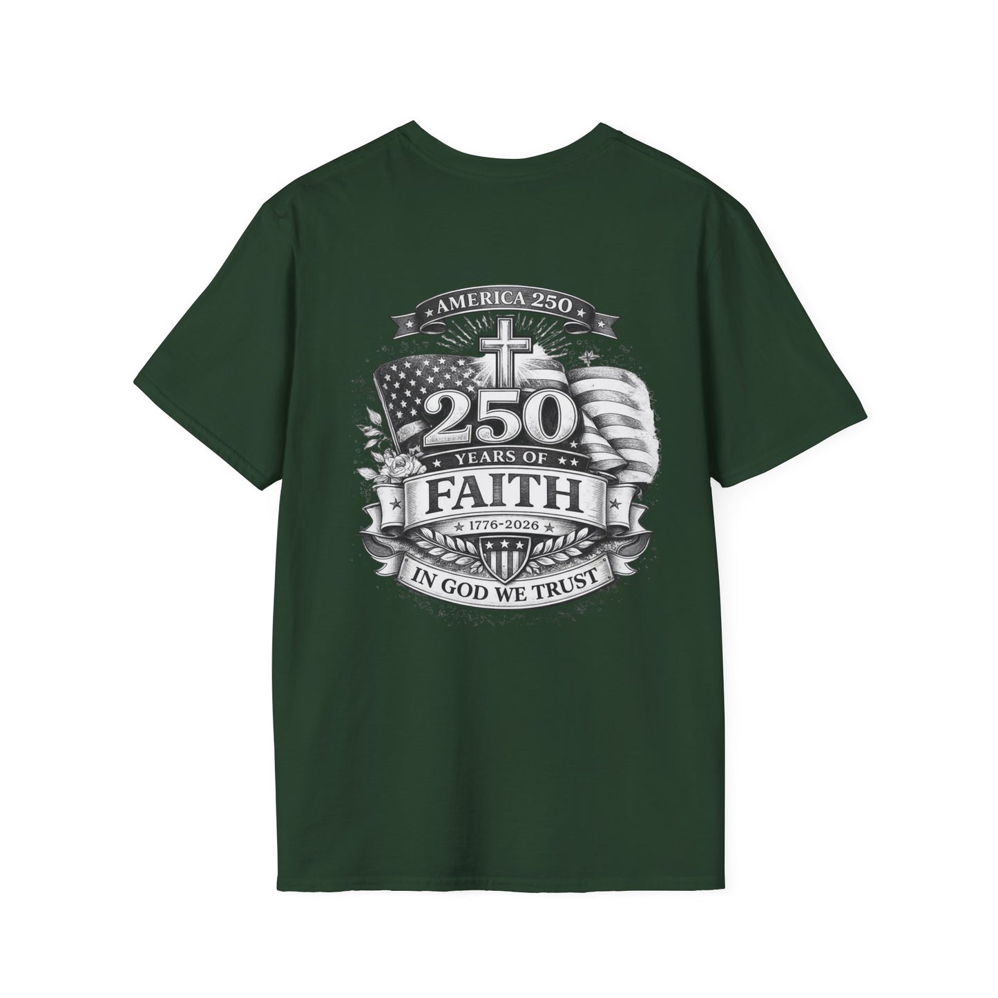 Patriotic '250 Years of Faith in the USA' T-Shirt — Happy Birthday America