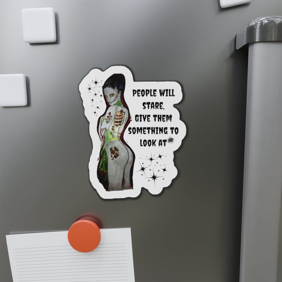 Zombie Lady Deadrah - Give Them Something to Look At - Die Cut Magnet