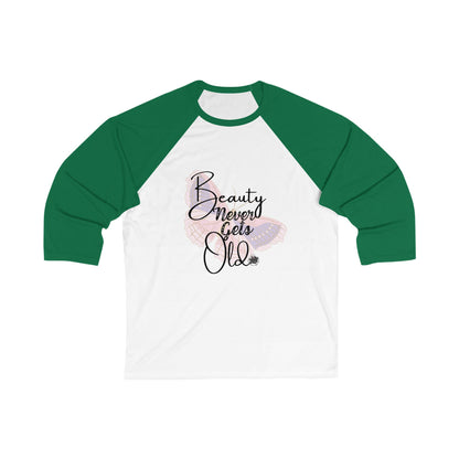 Beauty Never Gets Old Retro Floral Baseball Tee — 3/4 Sleeve Shirt