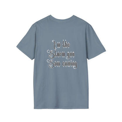 Live Free, Sail Wild Pirate Lady with Back Quote "I’m the Storm You Saw Coming" - Tshirt
