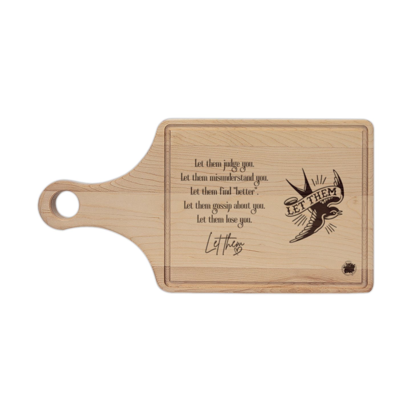 Let Them Mantra with Swallow Bird - Cutting Board - Wood Engraved Paddle & Rectangular