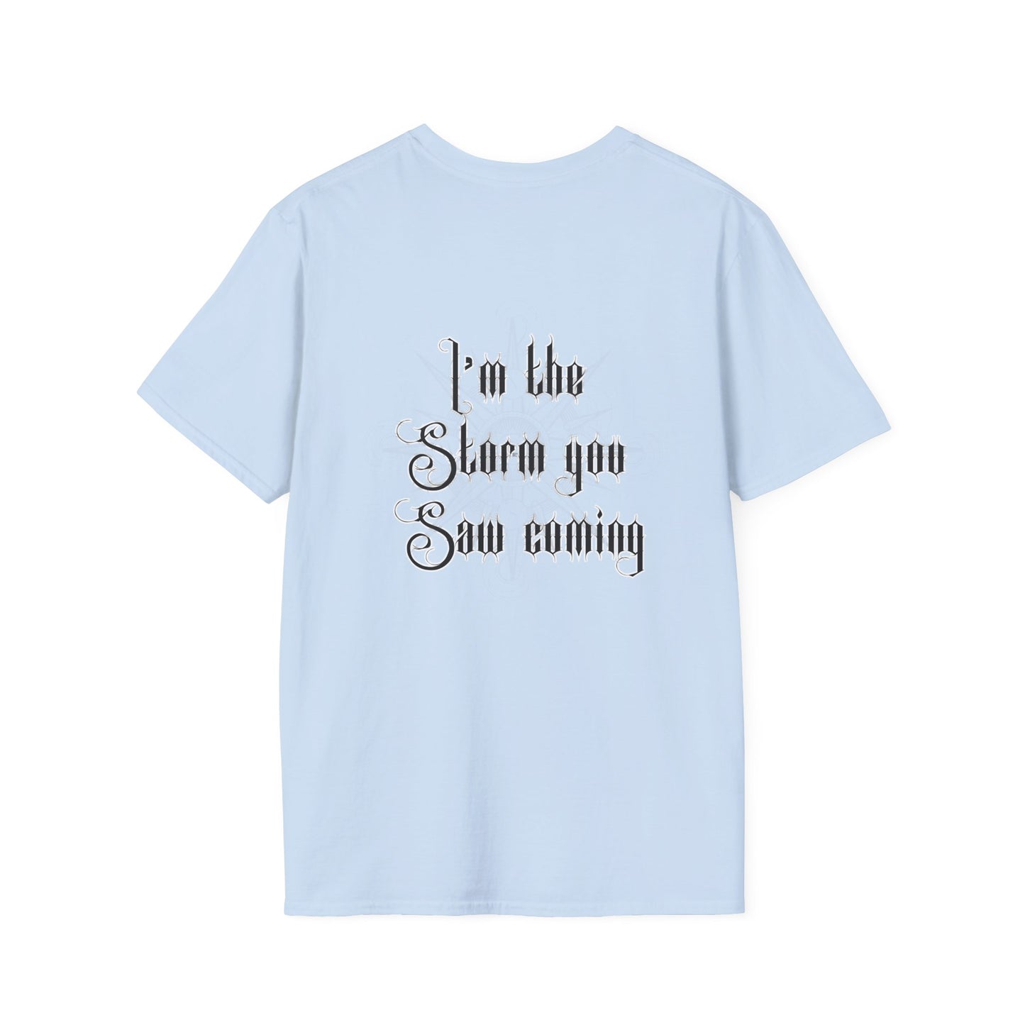 Live Free, Sail Wild Pirate Lady with Back Quote "I’m the Storm You Saw Coming" - Tshirt