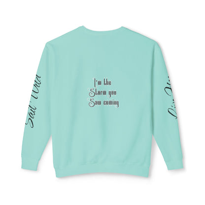 Live Free, Sail Wild Pirate Lady with Back Quote "I’m the Storm You Saw Coming" -  Unisex Crewneck sweatshirt