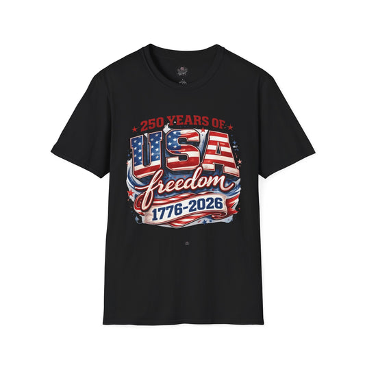 250 Years of Freedom - Happy Birthday America Unisex Tshirt, tees for women and men