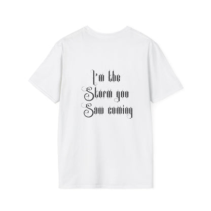 Live Free, Sail Wild Pirate Lady with Back Quote "I’m the Storm You Saw Coming" - Tshirt