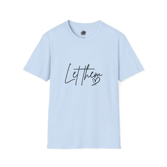 Let Them Thoughtful Graphic T-Shirt — Comfort Crewneck for Reflective Days
