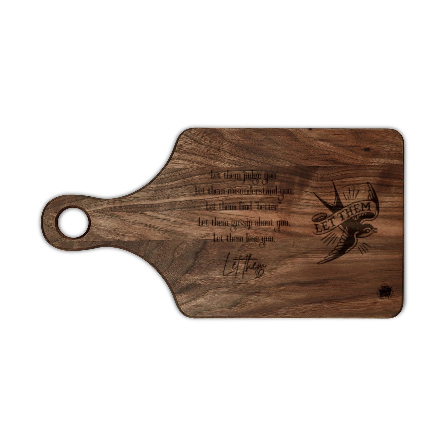 Let Them Mantra with Swallow Bird - Cutting Board - Wood Engraved Paddle & Rectangular