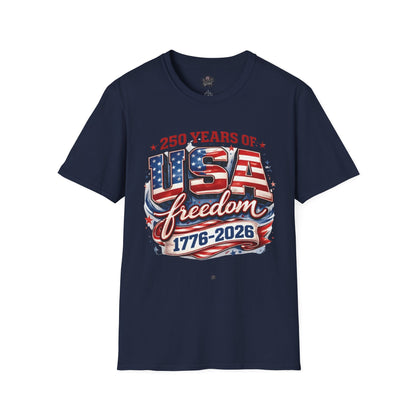 250 Years of Freedom - Happy Birthday America Unisex Tshirt, tees for women and men