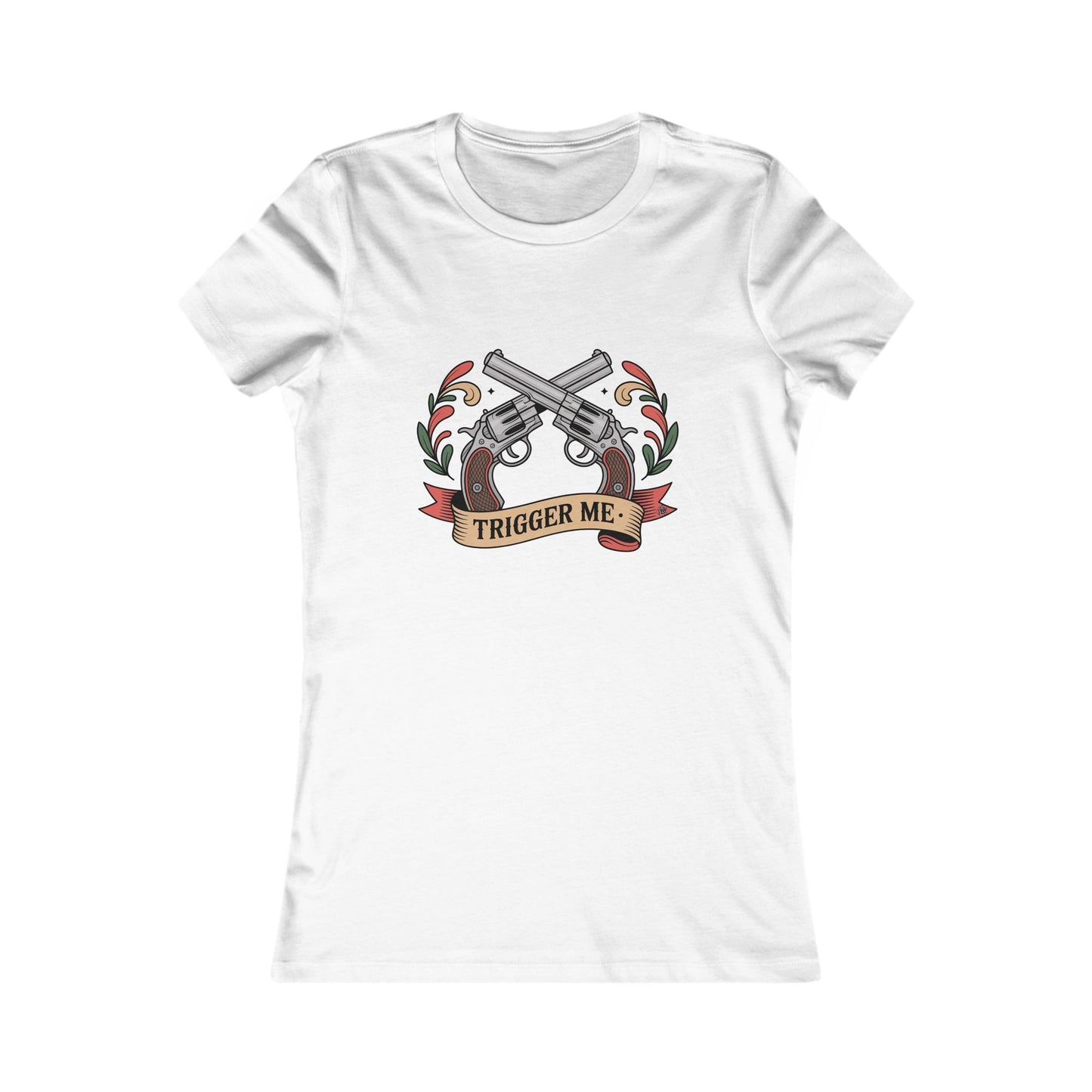 Trigger Me - Ladies TShirt