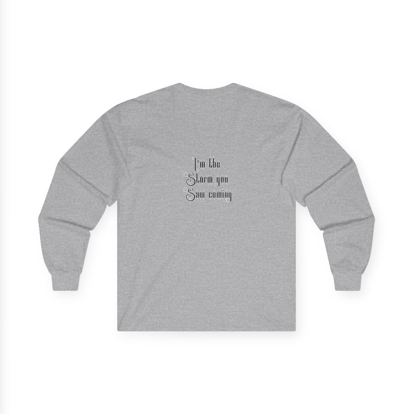 Live Free, Sail Wild Pirate Lady with Back Quote "I’m the Storm You Saw Coming" - Gildan Adult Long Sleeve Ultra Cotton T-Shirt