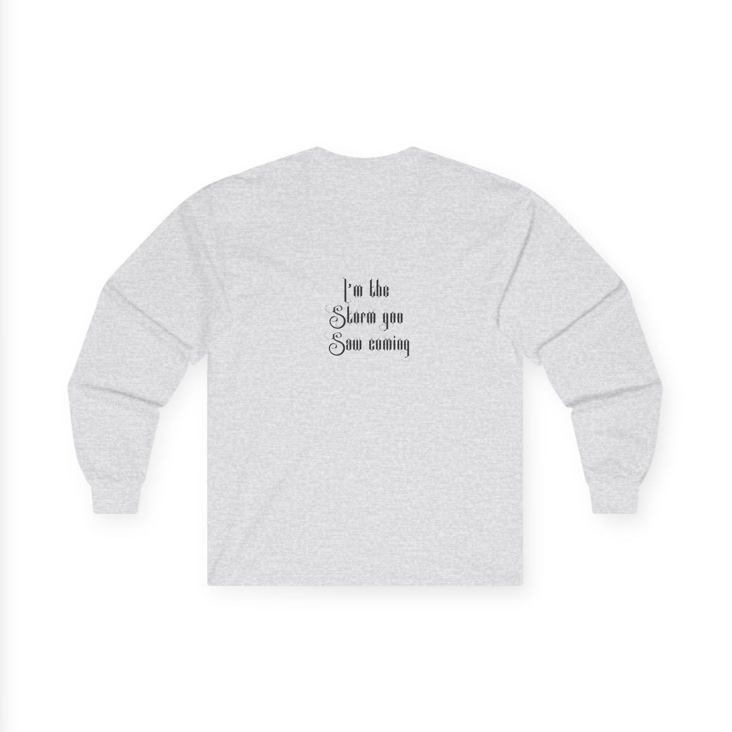 Live Free, Sail Wild Pirate Lady with Back Quote "I’m the Storm You Saw Coming" - Gildan Adult Long Sleeve Ultra Cotton T-Shirt