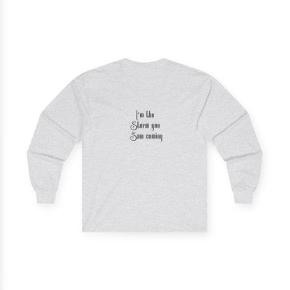 Live Free, Sail Wild Pirate Lady with Back Quote "I’m the Storm You Saw Coming" - Gildan Adult Long Sleeve Ultra Cotton T-Shirt