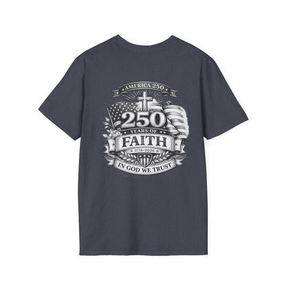Patriotic '250 Years of Faith in the USA' T-Shirt — Happy Birthday America