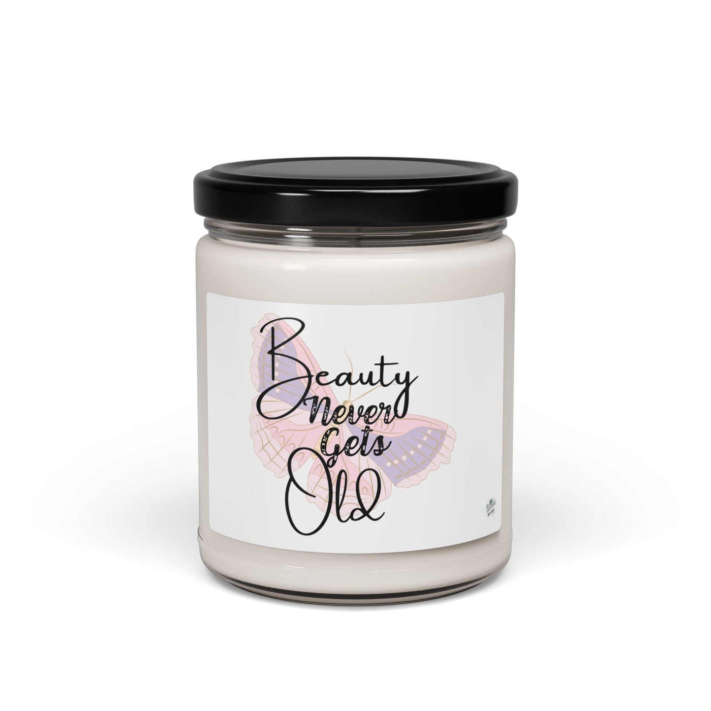 Beauty Never Gets Old - Scented Soy Candle, 9 scents+Unscented