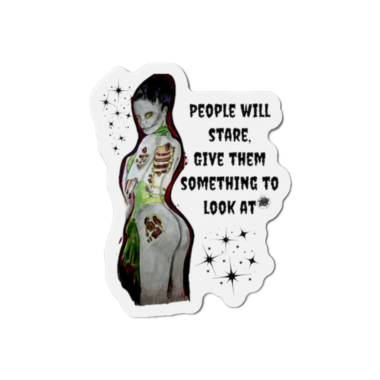 Zombie Lady Deadrah - Give Them Something to Look At - Die Cut Magnet