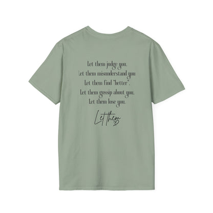 'Let Them' Thoughtful Graphic T-Shirt — Comfort Crewneck for Reflective Days
