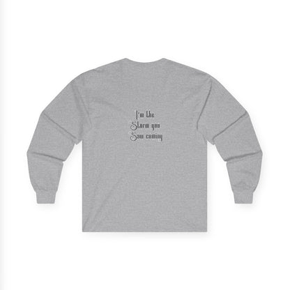 Live Free, Sail Wild Pirate Lady with Back Quote "I’m the Storm You Saw Coming" - Gildan Adult Long Sleeve Ultra Cotton T-Shirt