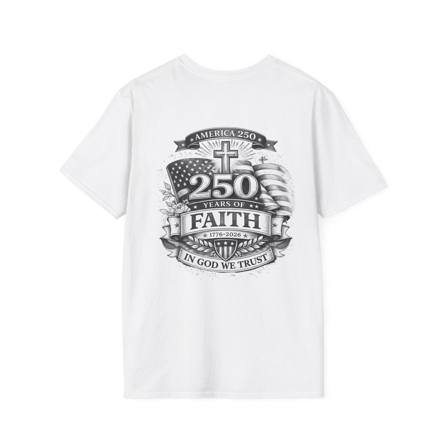 Patriotic '250 Years of Faith in the USA' T-Shirt — Happy Birthday America