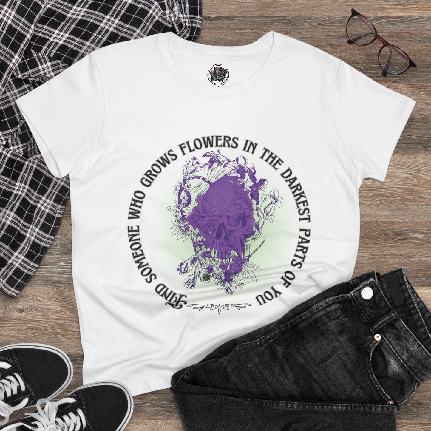 Floral Skull and Dragonfly Tattoo Art (Purple) Find Someone Who Grows Flowers In The Darkets Part of You Quote - Unisex TShirts