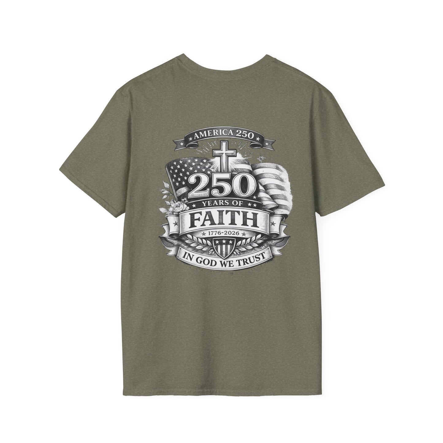 Patriotic '250 Years of Faith in the USA' T-Shirt — Happy Birthday America