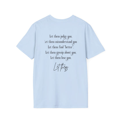 'Let Them' Thoughtful Graphic T-Shirt — Comfort Crewneck for Reflective Days