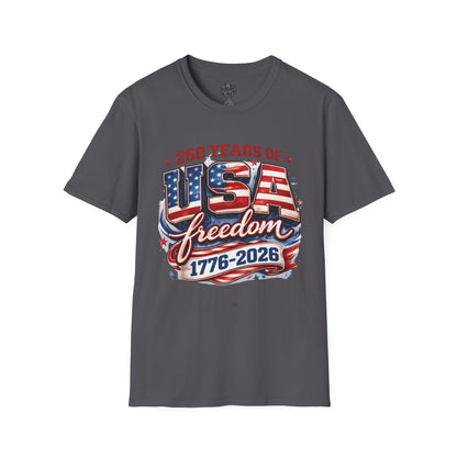 250 Years of Freedom - Happy Birthday America Unisex Tshirt, tees for women and men