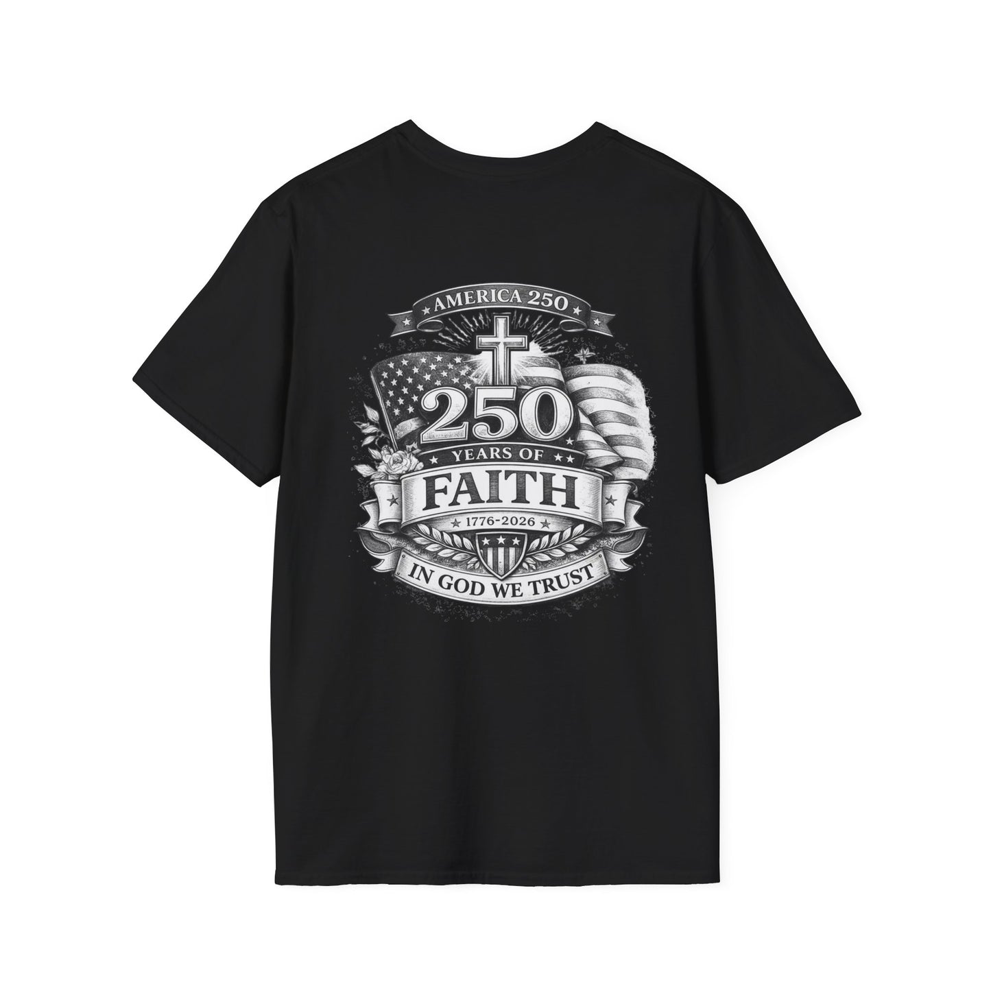 Patriotic '250 Years of Faith in the USA' T-Shirt — Happy Birthday America