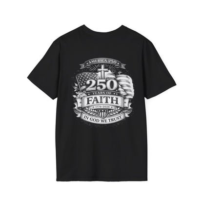 Patriotic '250 Years of Faith in the USA' T-Shirt — Happy Birthday America