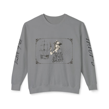 Live Free, Sail Wild Pirate Lady with Back Quote "I’m the Storm You Saw Coming" -  Unisex Crewneck sweatshirt
