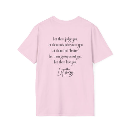 'Let Them' Thoughtful Graphic T-Shirt — Comfort Crewneck for Reflective Days