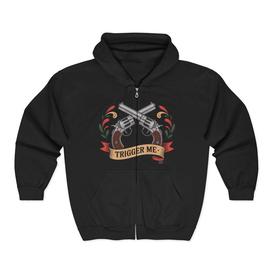Trigger Me - Black Zip-Up Hoodie — Graphic Zip Hoodie