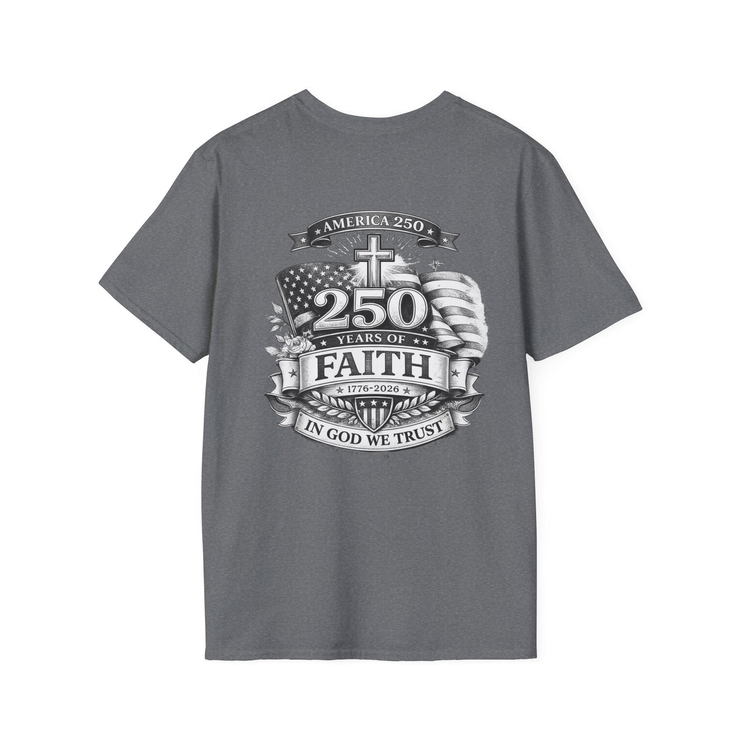 Patriotic '250 Years of Faith in the USA' T-Shirt — Happy Birthday America