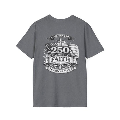 Patriotic '250 Years of Faith in the USA' T-Shirt — Happy Birthday America