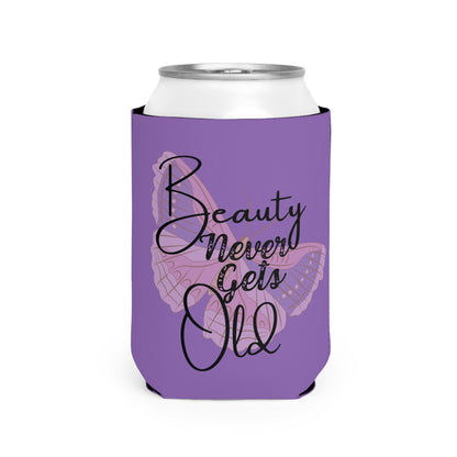 Beauty Never Gets Old - Can Cooler Sleeve