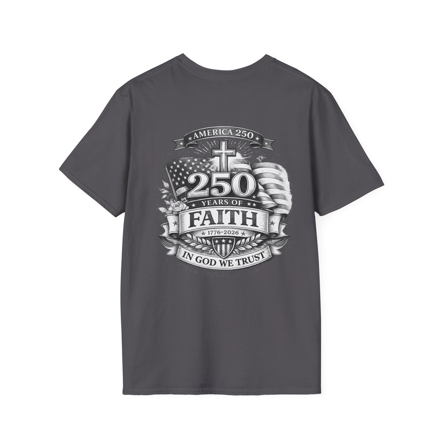 Patriotic '250 Years of Faith in the USA' T-Shirt — Happy Birthday America